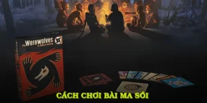 Cách Chơi Bài Ma Sói
